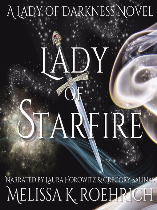 Title details for Lady of Starfire by Melissa K. Roehrich - Wait list